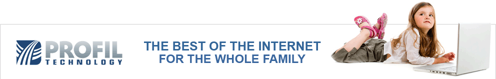 PROFIL : The best of the Internet for all the family! 